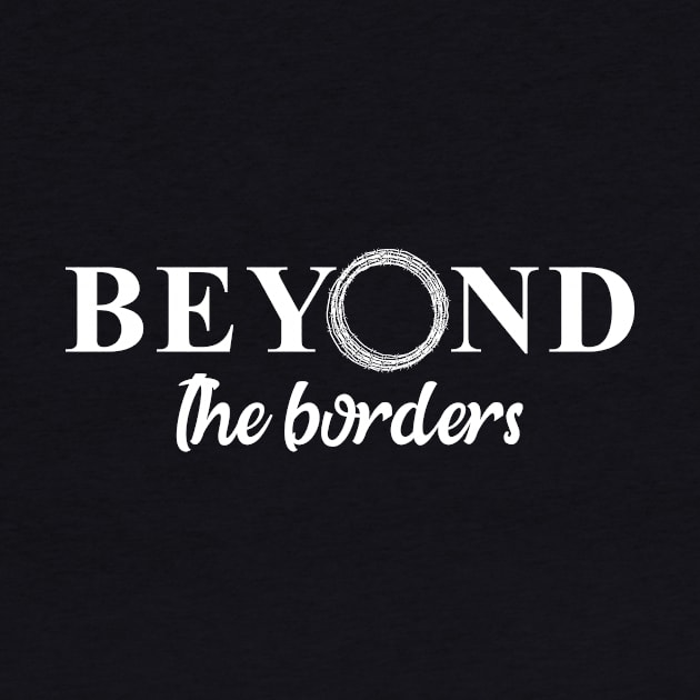 'Beyond Borders' Refugee Care Shirt by ourwackyhome